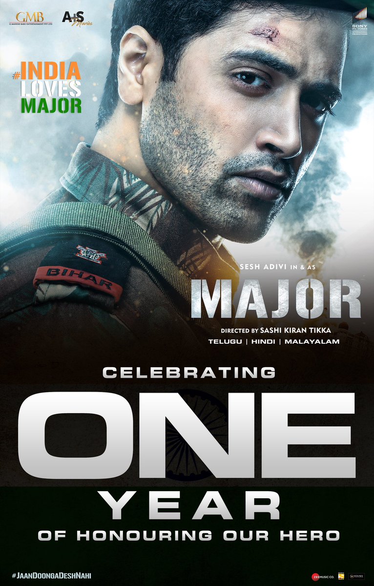 A story that moved an entire nation. A film that was loved by the entire nation ❤‍🔥 Celebrating one year of #MajorTheFilm 💥 #IndiaLovesMajor @AdiviSesh @SashiTikka @saieemmanjrekar @GMBents @urstrulyMahesh @AplusSMovies @sonypicsindia @ZeeMusicCompany