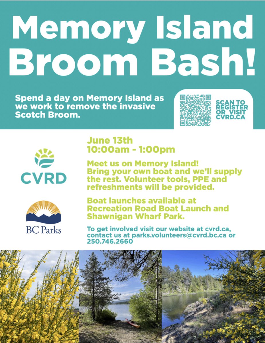 Call for Volunteers! CVRD Broom Pull on Memory Island, Tuesday June 13th, from 10-1 - see poster for details and how to register! 🚣