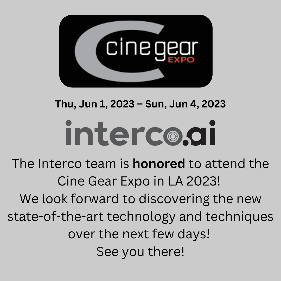 Interco.ai (@interco_ai) on Twitter photo <a href="/interco_ai/">Interco.ai</a> is attending <a href="/CineGearExpo/">Cine Gear Expo</a> 2023 in LA. Excitement fills our team as we anticipate the industry's latest tech and techniques at this Expo! We can't wait to connect with fellow professionals... See you there!
#CineGearExpo2023 <a href="/interco_ai/">Interco.ai</a> is attending <a href="/CineGearExpo/">Cine Gear Expo</a> 2023 in LA. Excitement fills our team as we anticipate the industry's latest tech and techniques at this Expo! We can't wait to connect with fellow professionals... See you there!
#CineGearExpo2023