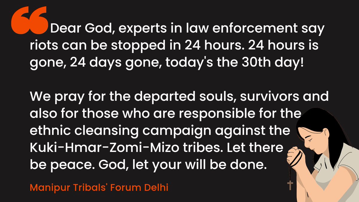 To,
Smt Droupadi Murmu
The Hon'ble President of India.
@rashtrapatibhvn

Dear Madam, 

Please hear our prayer on this 30th day of ethnic violence against the tribals in #Manipur. #Justice4Tribals #ManipurViolence