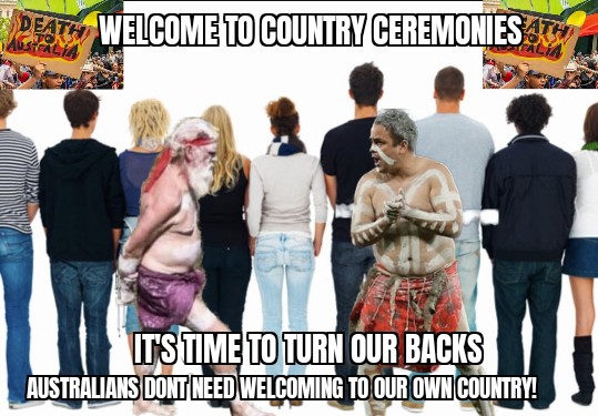 An ATO employee was telling me they have 'Welcome to Country' ceremonies before every meeting & teleconference! Further, such meetings are often delayed by 10 minutes or more seeking someone culturally appropriate to undertake the ceremony! Time to #TurnOurBacks to this nonsense!