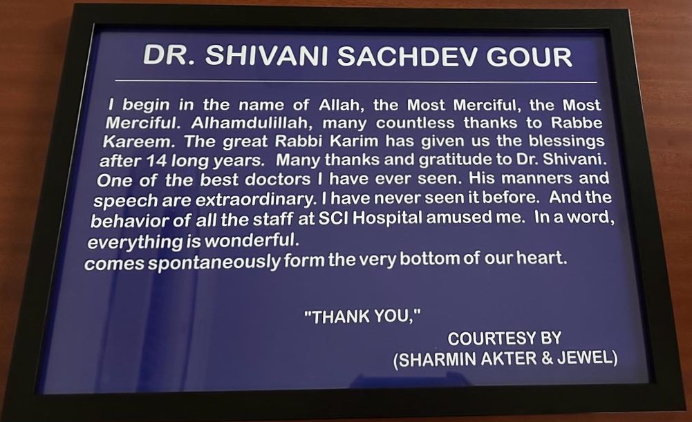 Many thanks and gratitude to DR. SHIVANI SACHDEV GOUR

'THANK YOU'

COURTESY BY
(SHARMIN AKTER & JEWEL)

#drshivanisuchdevgour #sciivfhospital #drshivanireview #scihospitaldelhi