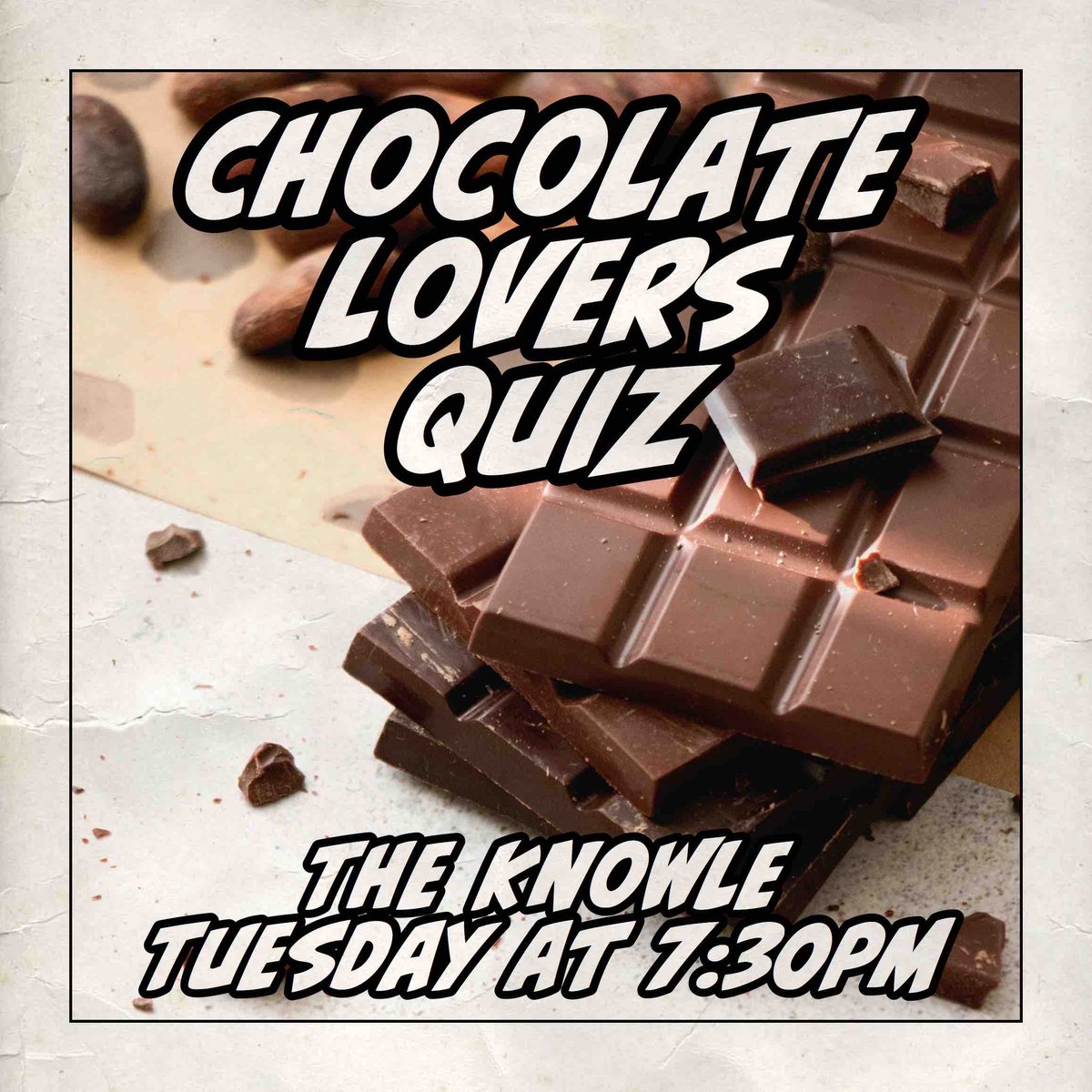 Join us on Tuesday at #TheKnowle in #BS4, #Knowle, #Bristol for our next #QuizNight! 7:30pm start for our #Chocolate Lovers #Quiz with bar tabs and wine to be won
