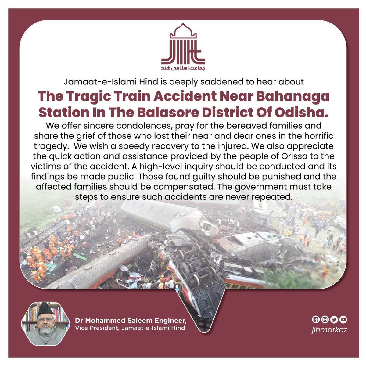 Jamaat-e-Islami Hind is deeply saddened to hear about the tragic train accident near Bahanaga Station in the Balasore district of Odisha. We offer sincere condolences, pray for the bereaved families and share the grief of those who lost their near and dear ones. 

 #TrainAccident