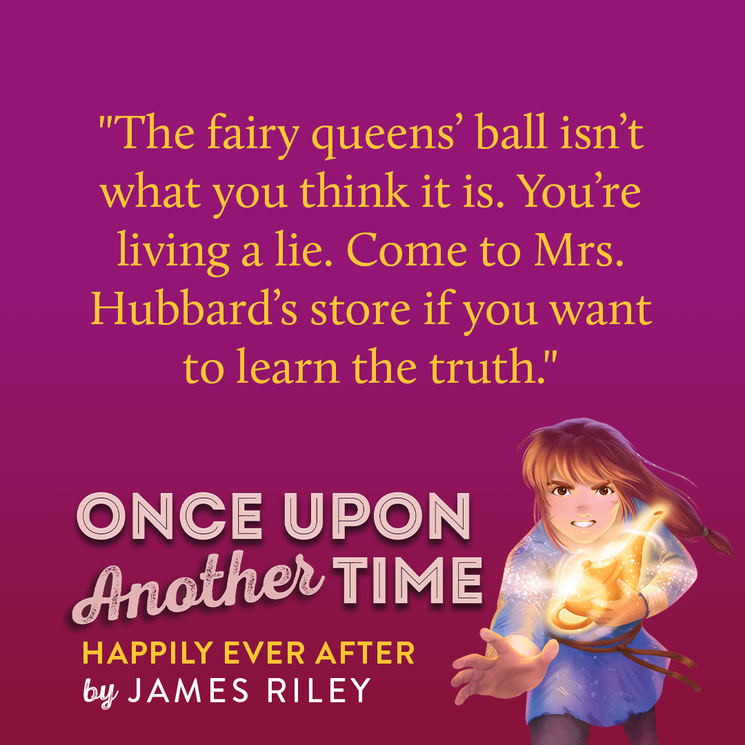 We're loving the third installment in the #OnceUponAnotherTime middle grade series - #HappilyEverAfter by James Riley!