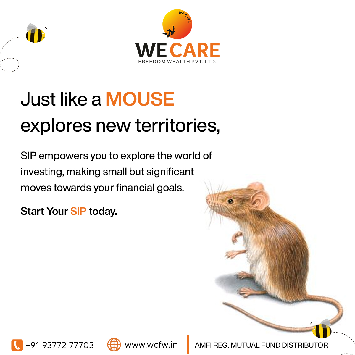 Just like a MOUSE explores new Territories,

SIP empower you to explore the world of investing, making small but Significant moves towards your Financial Goals 

Start Your SIP today.

 #SIP #Siphosaath #Sadasip #sipkaromastraho   #teamwecare #wcfw #wecarefreedomwealth