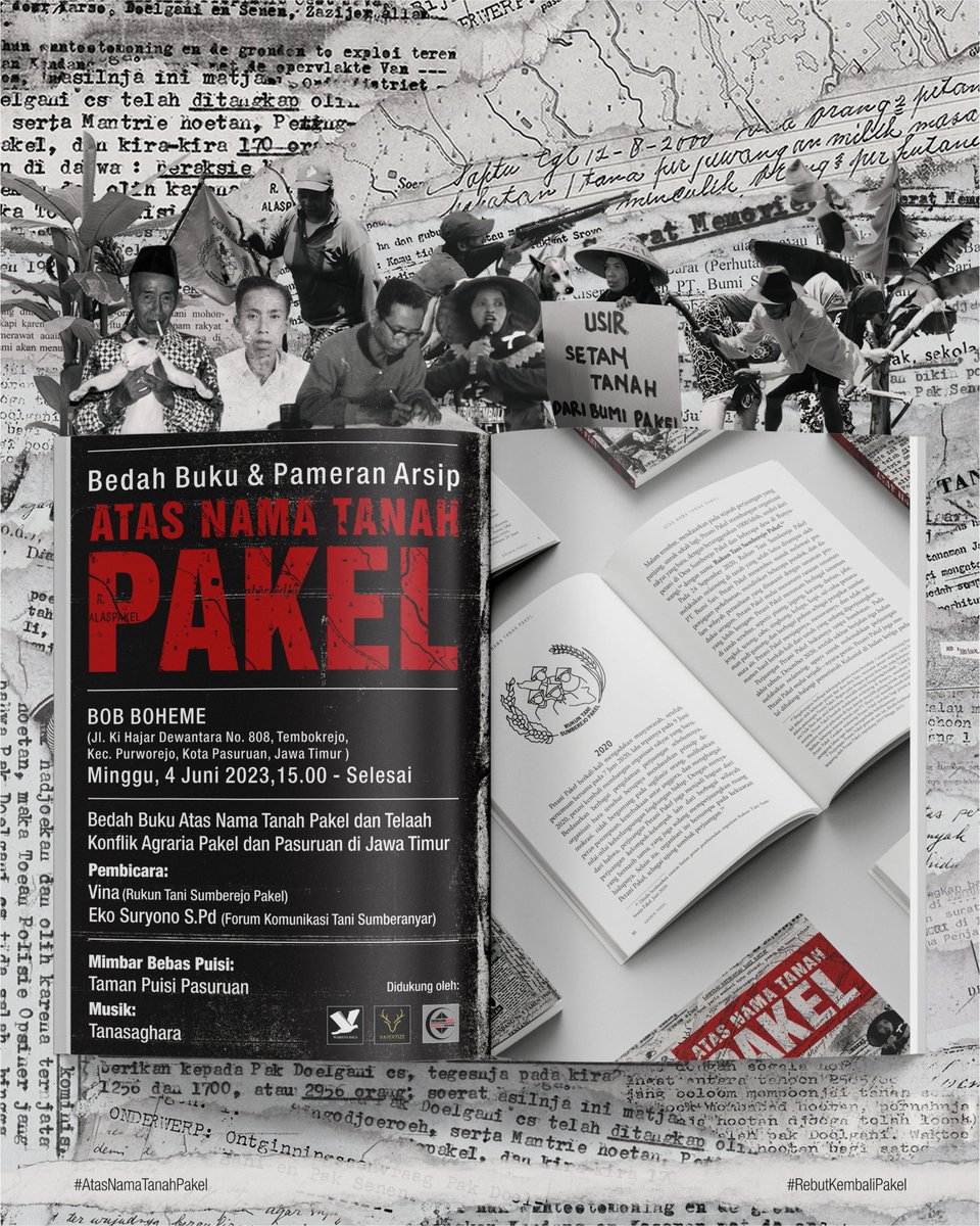 puputanpakel's tweet photo. [Bedah Buku &amp; Pameran Arsip]
ATAS NAMA TANAH PAKEL

Pasuruan, 4 Juni 2023

#AtasNamaTanahPakel
#RebutKembaliPakel https://t.co/dLOLRRZsMx