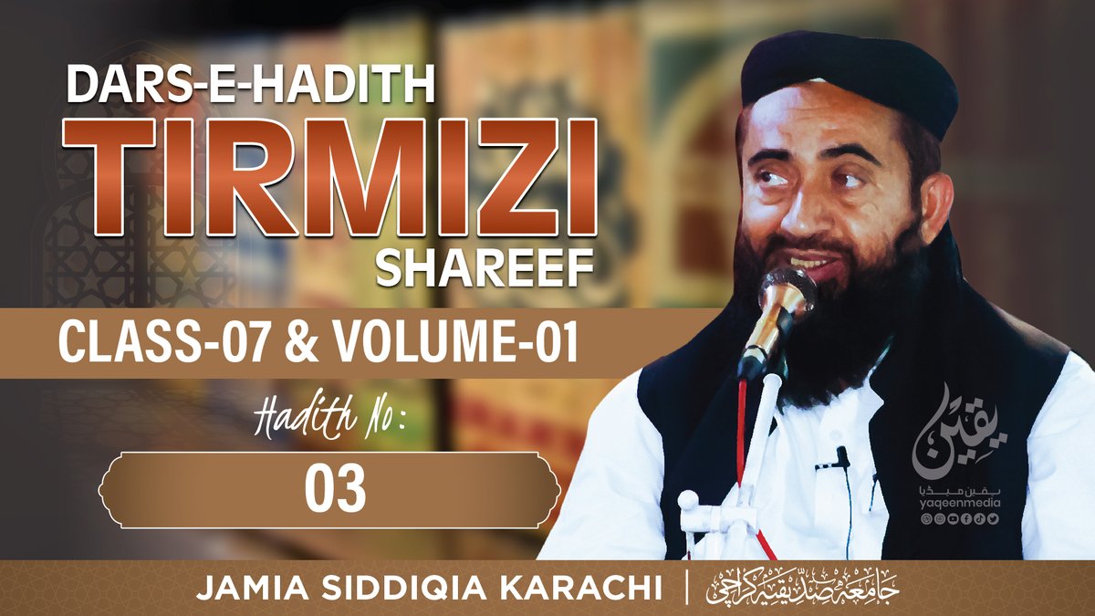 YaqeenMediateam's tweet image. youtu.be/Cxf6zgBLIS0
Class 07 Darse-E-Tirmizi Volume 01 | Tirmizi Series ( 2023 ) | Molana Manzoor Mengal &amp;amp; Yaqeen Media Videos
#class07 | #Volume01 | #Dars_e_Tirmizi | #tirmizihadees | #tirmidhi | #tirmizishareef | #Tirmizi Series | #islam | #jamiasiddiqia | #molana