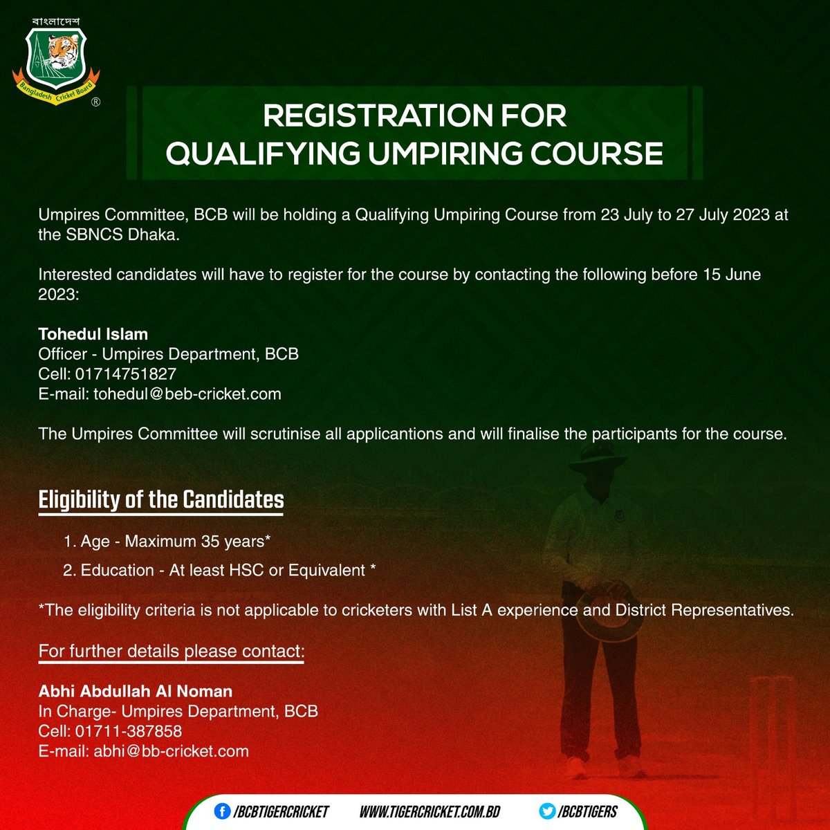 Bangladesh Cricket on Twitter: "Registration for Qualifying Umpiring Course:  Umpires Committee, BCB will be holding a Qualifying Umpiring Course from 23  July to 27 July 2023 at the SBNCS Dhaka. Interested candidates