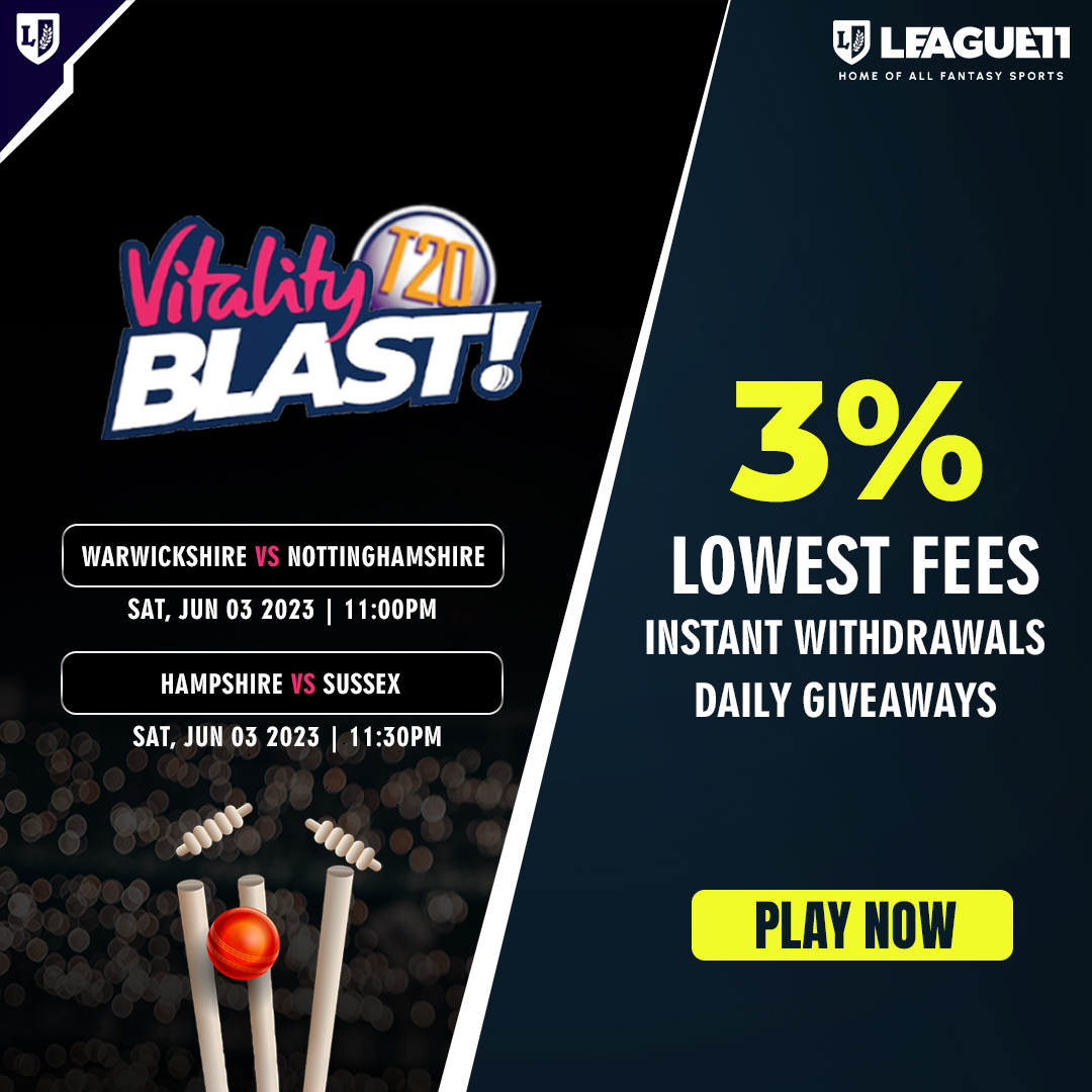 Vitality T20 Blast Matchday 🔊

2 Big Matches, 2X Winnings only on League11 🙌

Make your teams now 💪

#T20 #englisht20 #VitalityBlast #Englishcricketblast #League11 #cricket