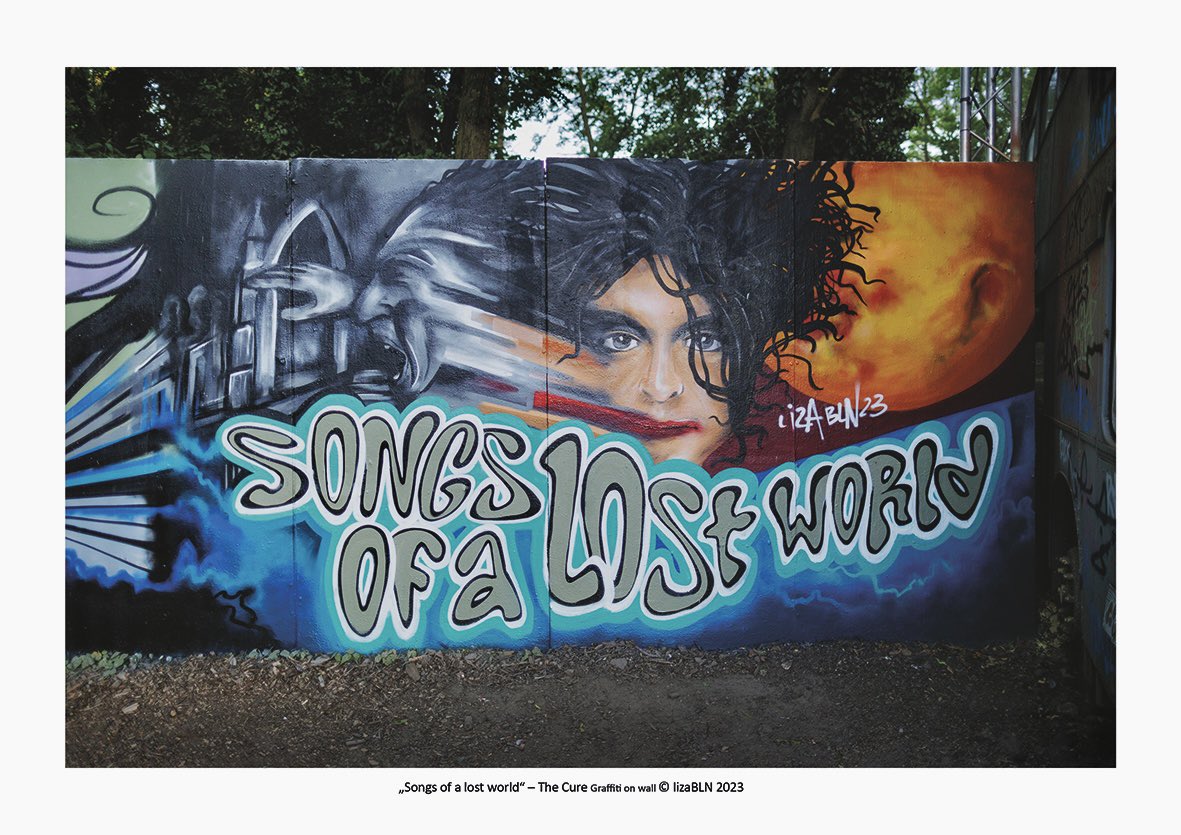 I was lucky and my graffiti hadn't been painted over yet, so I spent half the day improving it, adding more depth and more…#songsofalostworld 
GRAFFITI ON WALL © lizaBLN 2023 
📸 @HofmannKira
@RobertSmith @thecure @curefans @TheCureForever_ #robertsmith #graffiti #lizabln