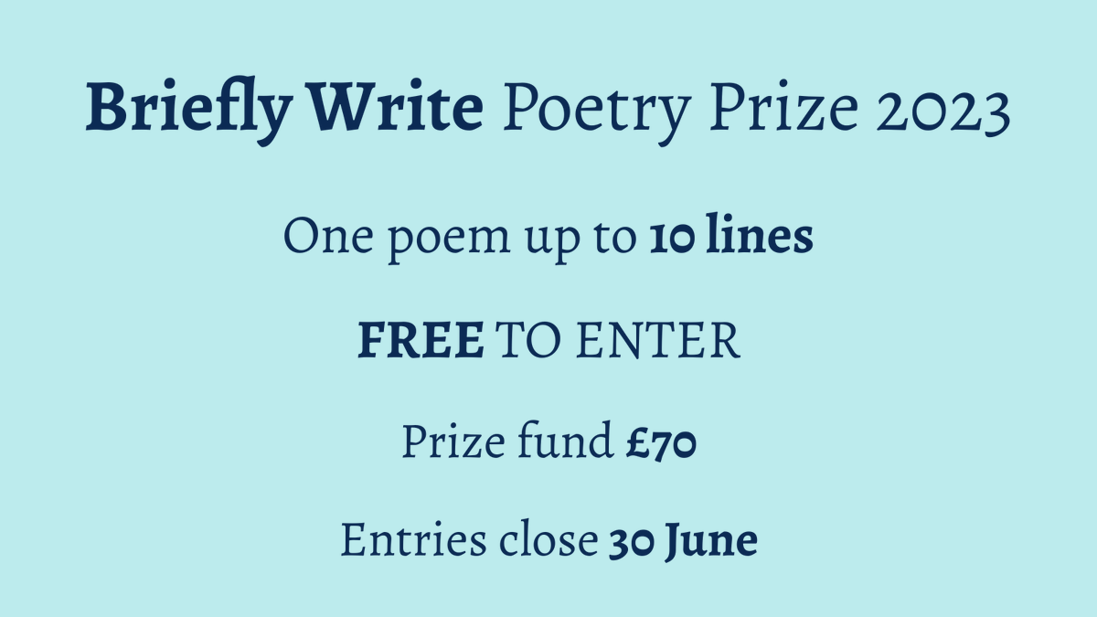 #SaturdayMotivation ~ Calling all #poets to submit one poem up to 10 lines to the Briefly Write Poetry Prize 2023. It's FREE 🙌

Enter here 👇
brieflywrite.com/poetry-prize/
