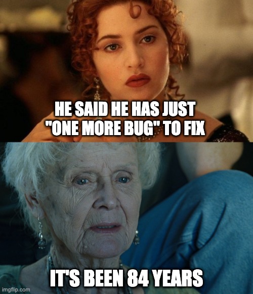 diellezagalica's tweet image. One does not simply fix just one bug. 
#programmingstruggle #developerlife