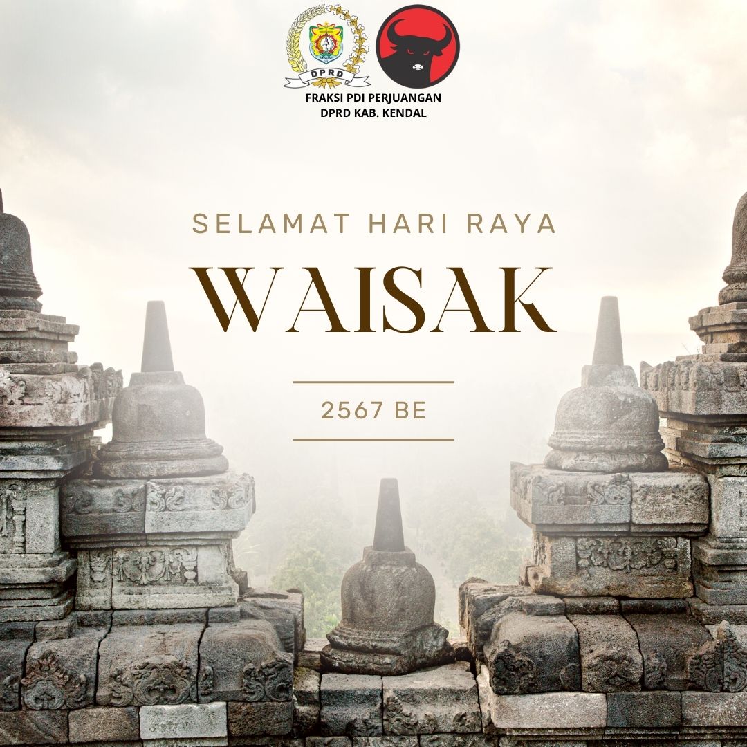 Selamat merayakan Waisak mari kita "Aktualisasikan Ajaran Buddha Dharma Di Dalam Kehidupan Sehari-Hari" 
dengan "Momentum Waisak Memperkuat Persatuan dan Kesatuan Bangsa Serta Perdamaian Dunia

#PDIPerjuangan 
#MenangTotal 
#waisak