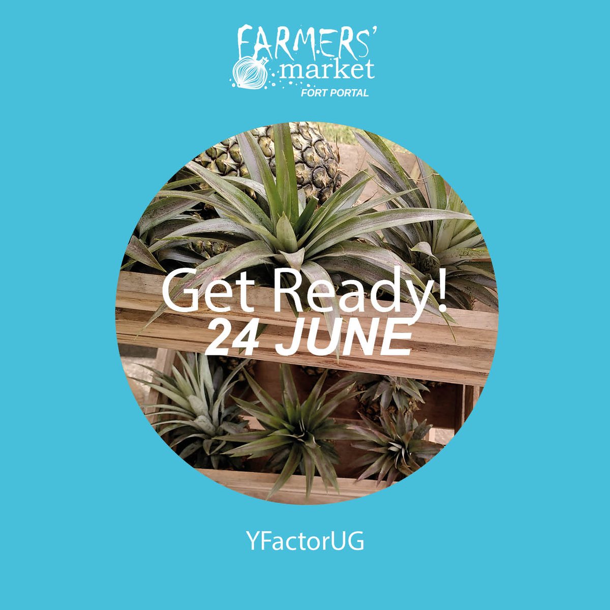 YFactorUg's tweet photo. 🍍 Sweet Farmers' Market is relaunching in June! 🍍

🍍 Save the date 24 June
🍍 Register as a vendor and get the details
🍍 Bring your family and friends
🍍 Shop for the fresh good of the #Rwenzoris

#FarmersMarket
#YFactorFarmersMarket #ugandafarmersmarket https://t.co/6FPrsvNwjE