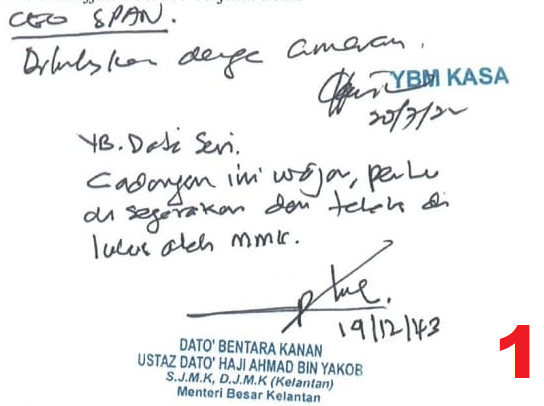 Terdedah kelulusan oleh Tuan Ibrahim Tuan Man selaku mantan Menteri Air dan permohonan kelulusan dari MB Kelantan

Tulisan MB Kelantan, “YB Dato Seri, cadangan ini wajar, perlu disegerakan dan telah dilulus oleh MMK” 

Tulisan Tuan Ibrahim, “CEO SPAN, diluluskan dengan amaran”