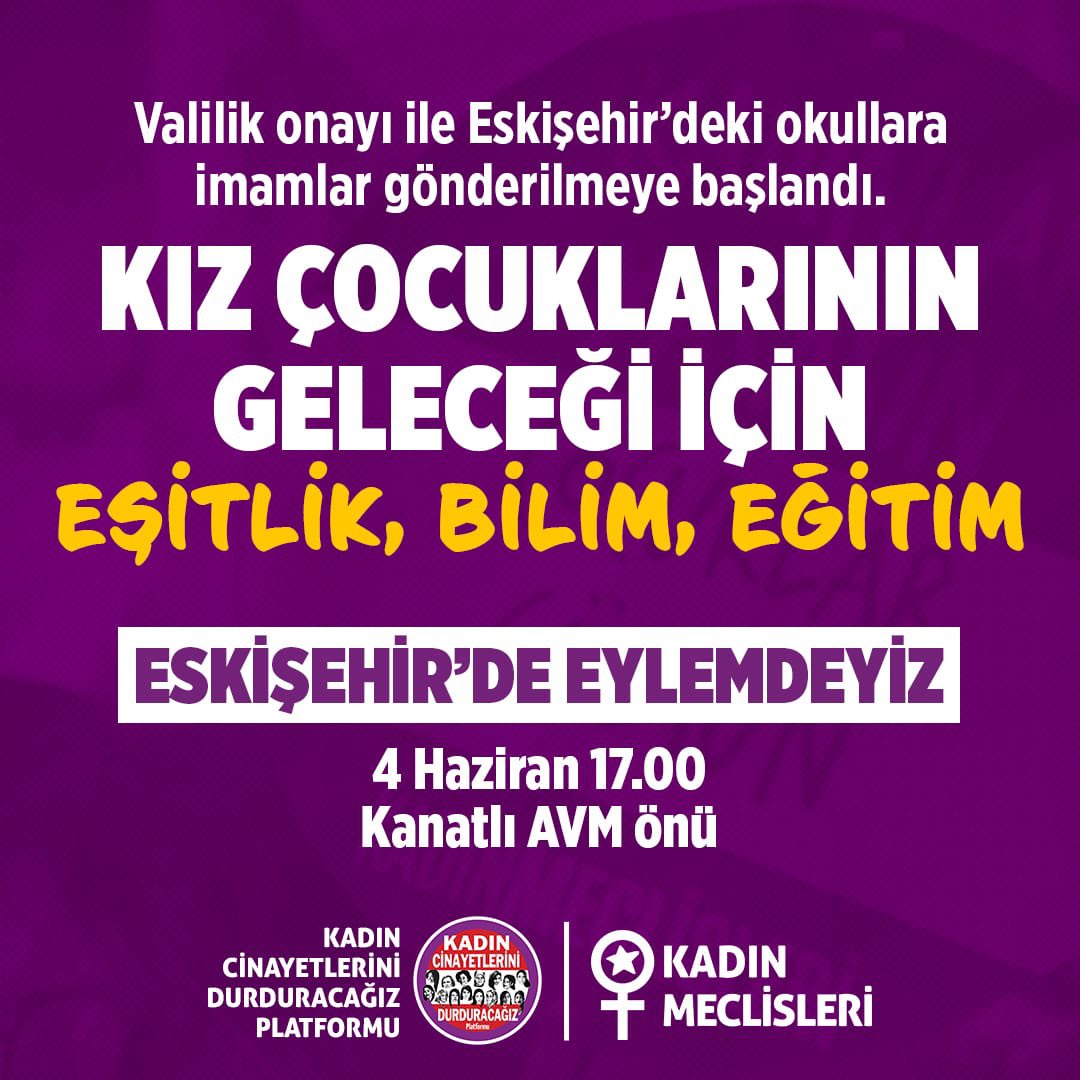 eskkadinmeclisi's tweet photo. Valilik onayı ile Eskişehir’deki okullara imamlar gönderilmeye başlandı. 

Kız çocuklarının geleceği için Eskişehir Kadın Meclisi olarak 4 Haziran saat 17.00’da Kanatlı AVM önünde buluşuyoruz. Sen de bize katıl ✊🏻

📆 4 Haziran Pazar
📍Kanatlı AVM önü
⏱ 17:00 https://t.co/yP0HqGqvXS