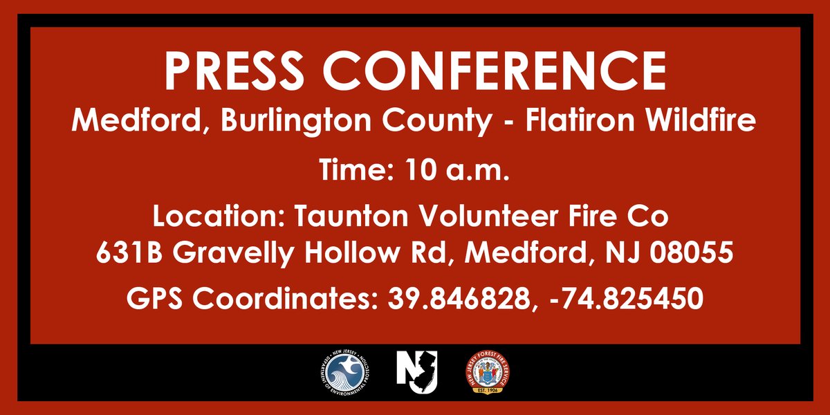 PRESS CONFERENCE: Flatiron Wildfire – Medford, Burlington County

Today at 10 a.m. at the Taunton Volunteer Fire Co, the @njdepforestfire will provide status updates and about the major wildfire burning in the wildland-urban interface in the area of Elderberry Dr. & Jackson Rd.