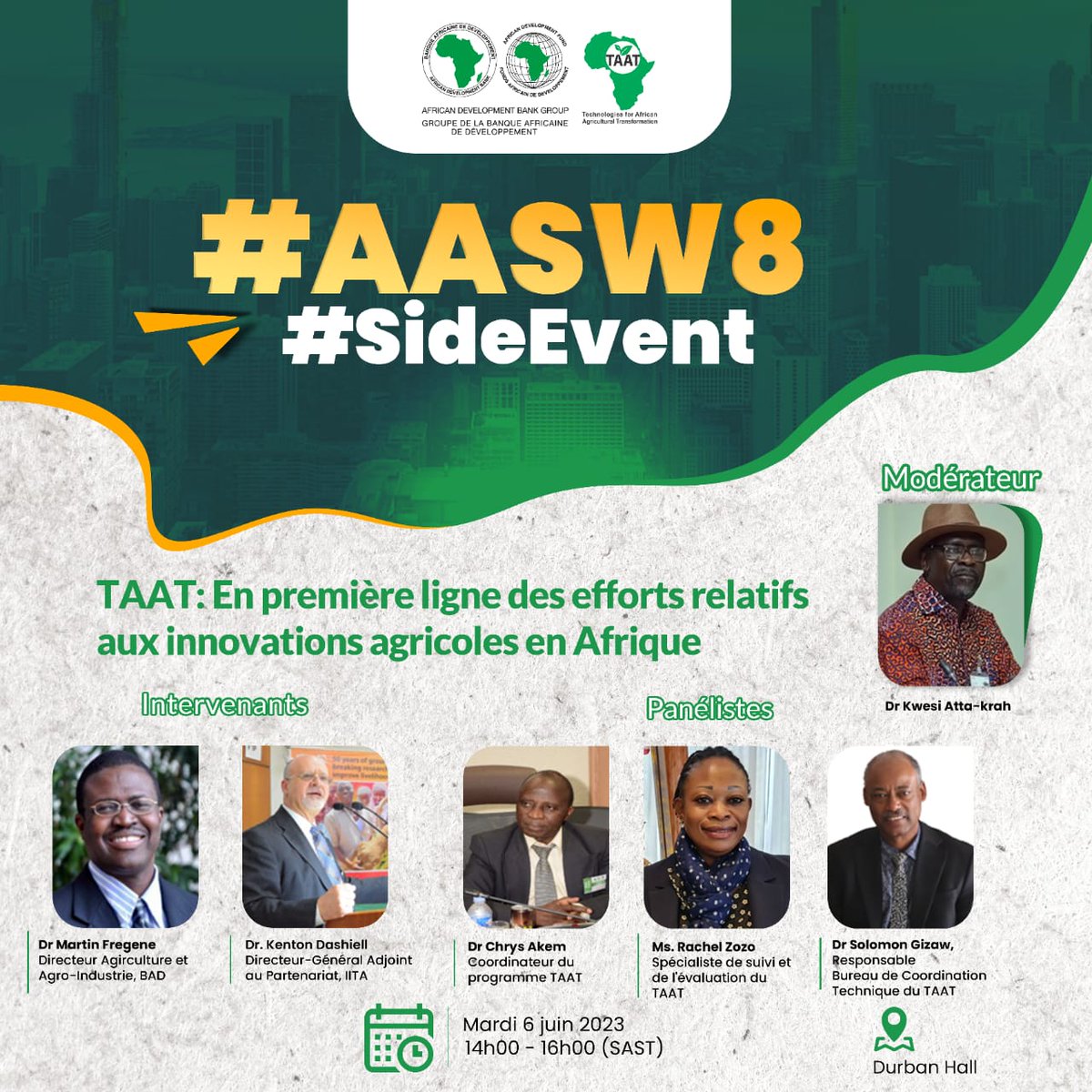 @Taat_Africa 
#AASW8 #SideEvent 'TAAT: en première ligne des efforts rélatifs aux innovations agricoles en Afrique' @AfDB_Group @FARAinfo  @IITA_CGIAR @mfregene77