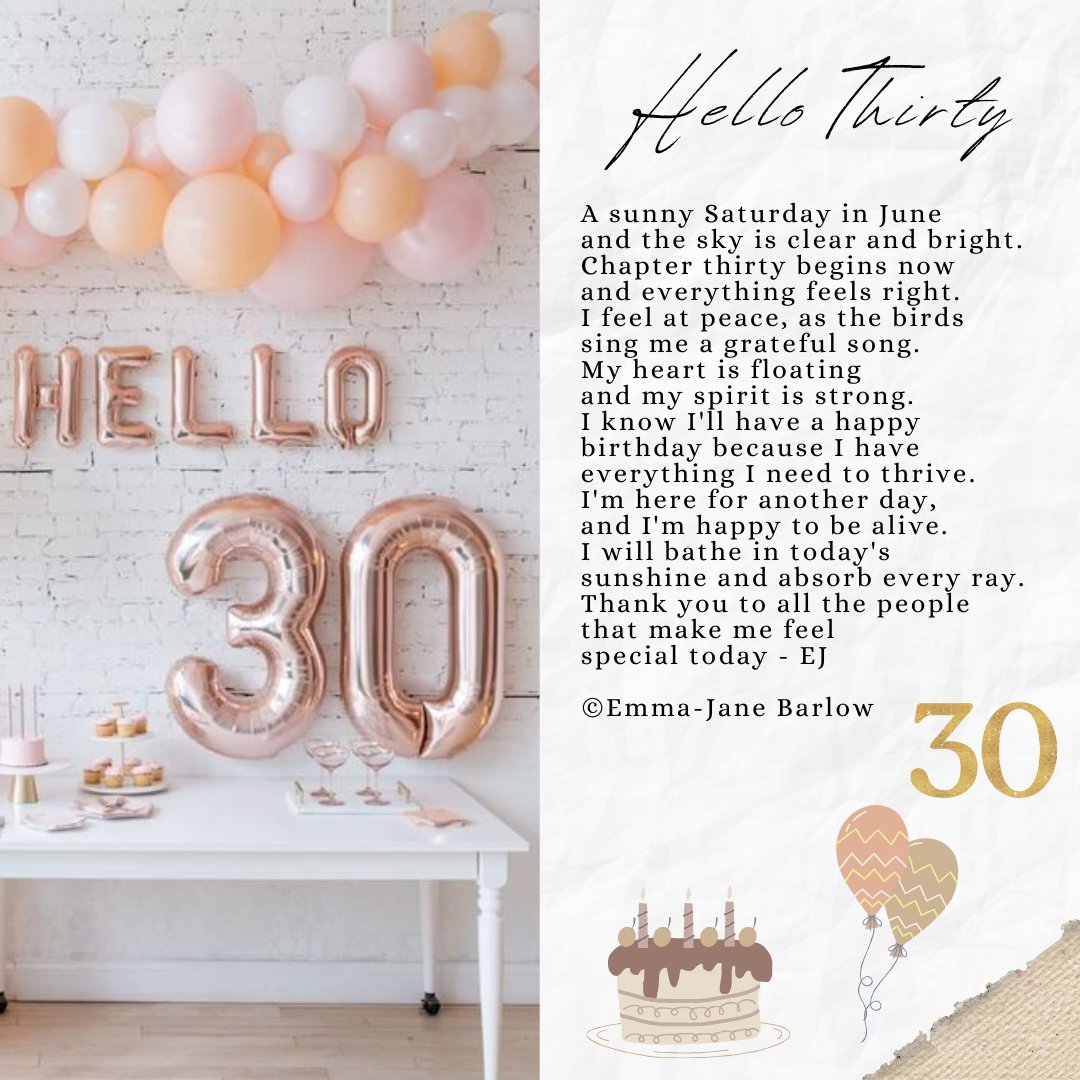 Hello Thirty - ©Emma-Jane Barlow  3️⃣0️⃣ Happy Birthday to me 3️⃣0️⃣ #emmajanepoetry #poem #writingcommunity #poetrycommunity #birthday #30thbirthday #turning30