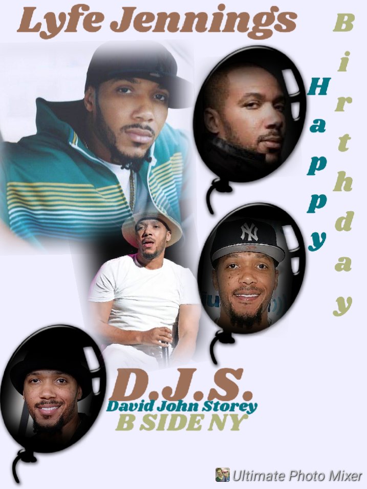 I(D.J.S.)\"B SIDE\" taking time to say Happy Belated Birthday to Singer: \"LYFE JENNINGS\"!!!! 
