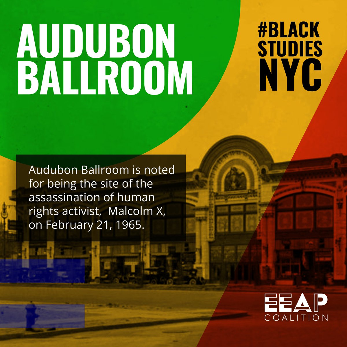 Did you know that Audubon Ballroom in Washington Heights is noted for being the site of the assassination of human rights activist, Malcom X, on February 21, 1965?

To share a Black Studies resource recommendation, check out the link in our bio.
#EEAPC #BlackStudiesNYC