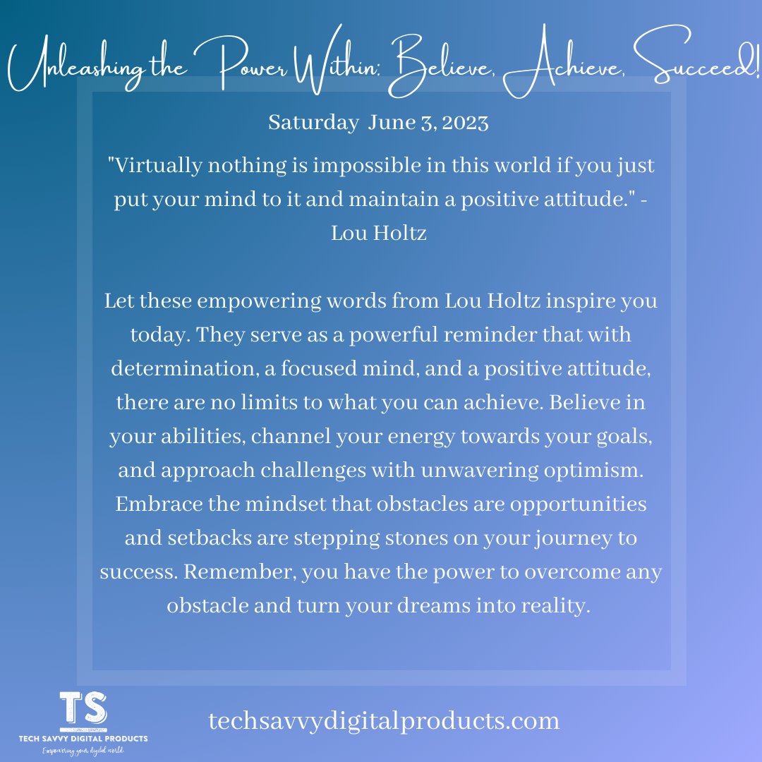 Let Lou Holtz's words inspire you to conquer any challenge that comes your way.  #BelieveAndAchieve#PositivityWins #UnleashYourPotential #LimitlessMindset #DreamBig #motivationsaturday #motivationalquotes #Motivation 

Check out our Store
store.techsavvydigitalproducts.com