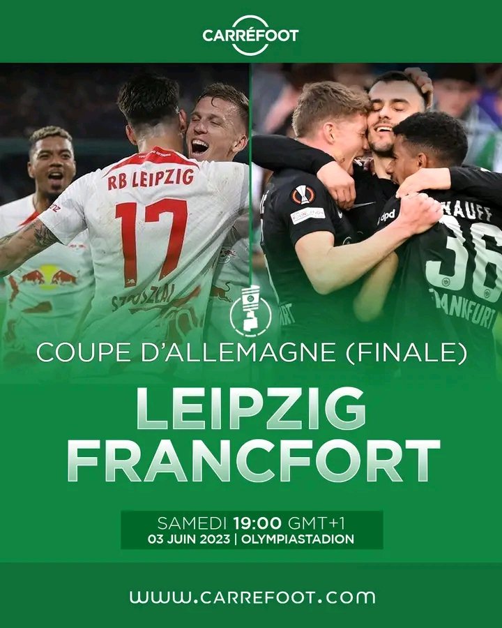 Carre_foot's tweet photo. ALLEMAGNE (COUPE) : LEIPZIG-FRANCFORT
La finale de la coupe d'Allemangne oppose le club de Leipzig aux Aigles.
Laquelle des deux équipes réussira à remporter le trophée ?
#allemagne🇩🇪 #finalecoupe #leipzig #francfort #carrefoot
https://t.co/0YwTK7Xss2 https://t.co/nmX3evmyNi