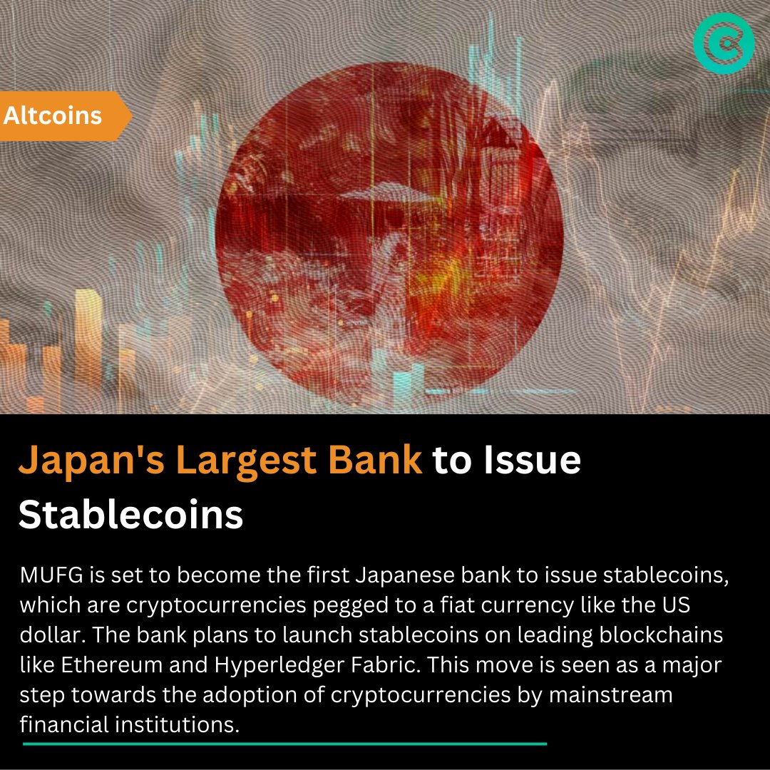 Japan's Largest Bank to Issue Stablecoins 

MUFG is set to become the first Japanese bank to issue stablecoins, which are cryptocurrencies pegged to a fiat currency like the US dollar. The bank plans to launch stablecoins on leading blockchains like Ethereum and Hyperledger…
