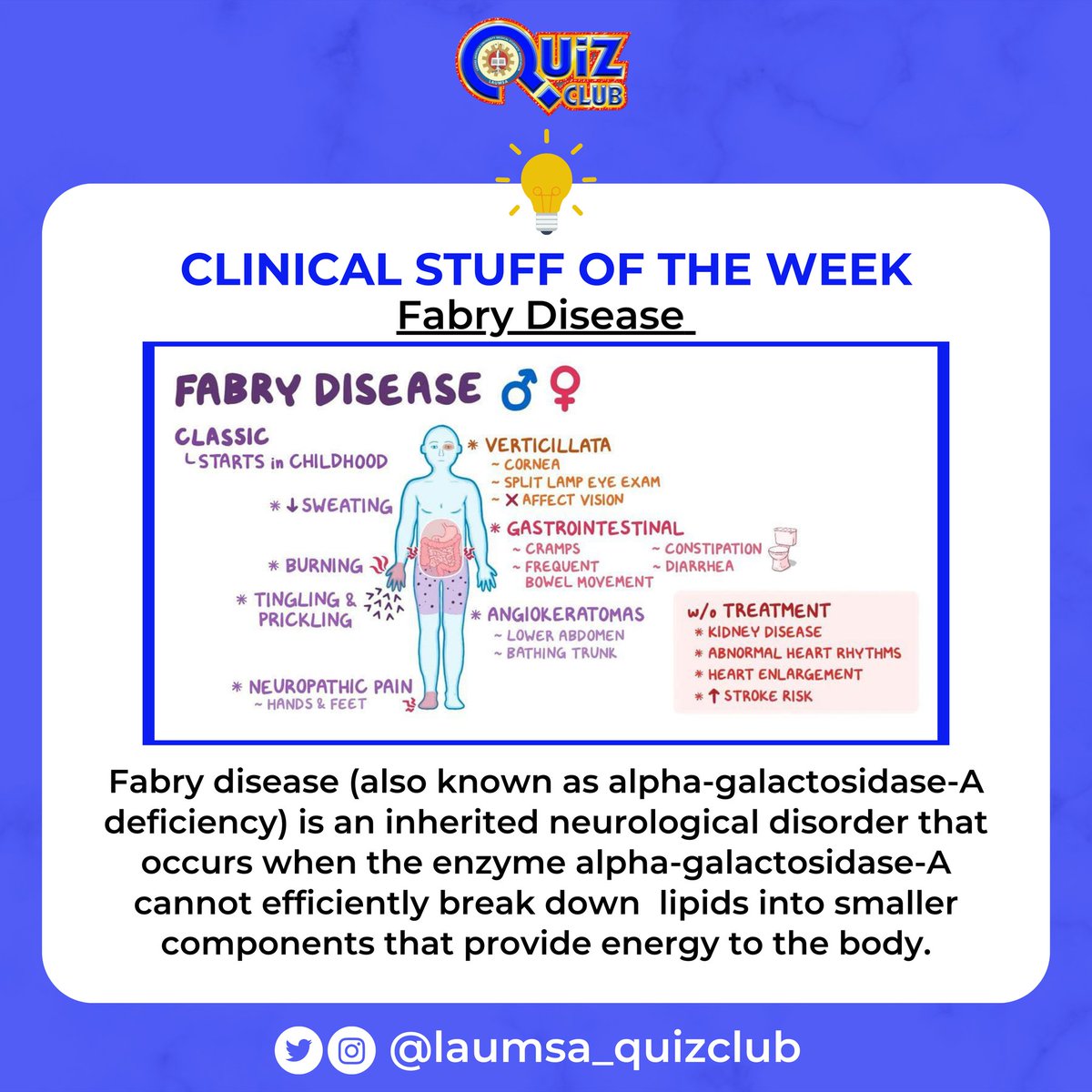 CLINICAL STUFF OF THE WEEK🧠

Fabry disease (also known as alpha-galactosidase-A deficiency) is an inherited neurological disorder that occurs when the enzyme alpha-galactosidase-A cannot efficiently break down  lipids into smaller components that provide energy to the body.