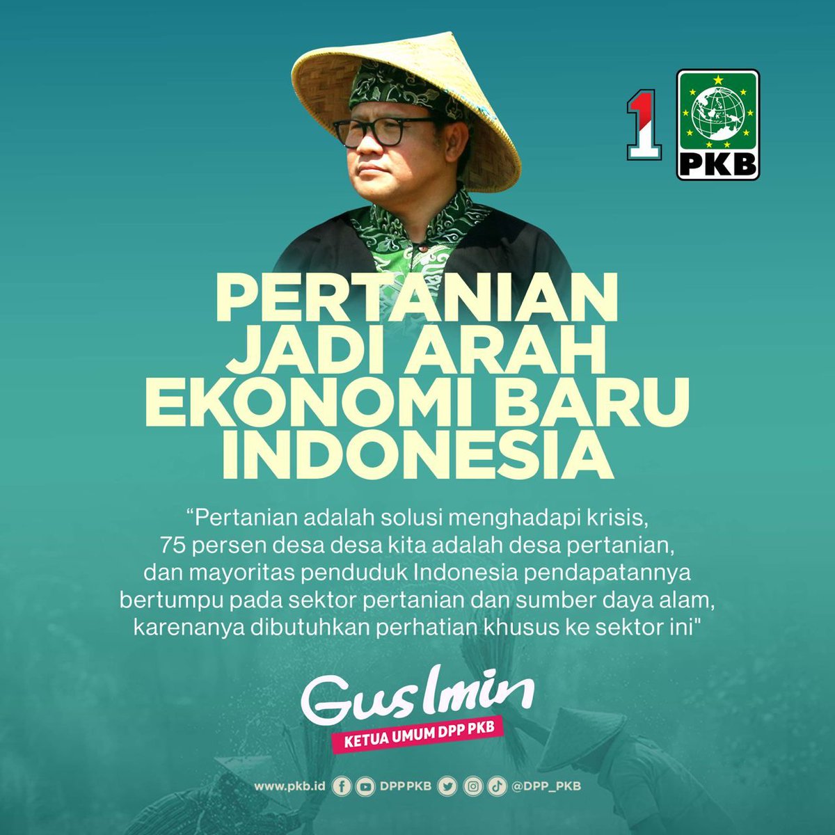 #GusMuhaimin
#PKBBelaPetani
Pertanian adalah solusi menghadapi krisis.