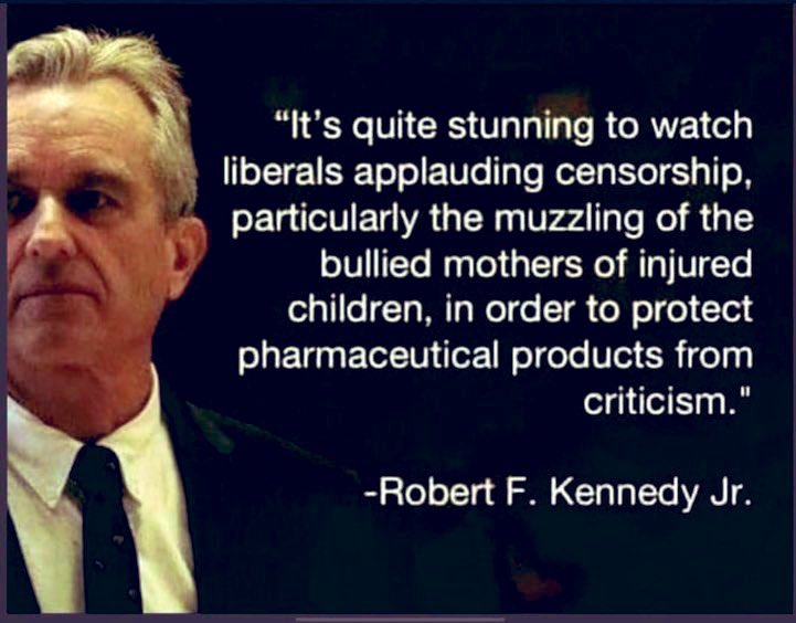 'It's Quite Stunning to Watch #liberals Applauding #Censorship, Particularly The #Muzzling Of The #Bullied Mother's Of Injured Children, In order To Protect #Pharmaceutical Products From Criticism'

#RobertKennedyjr #Rfkjr
#Kennedy24
