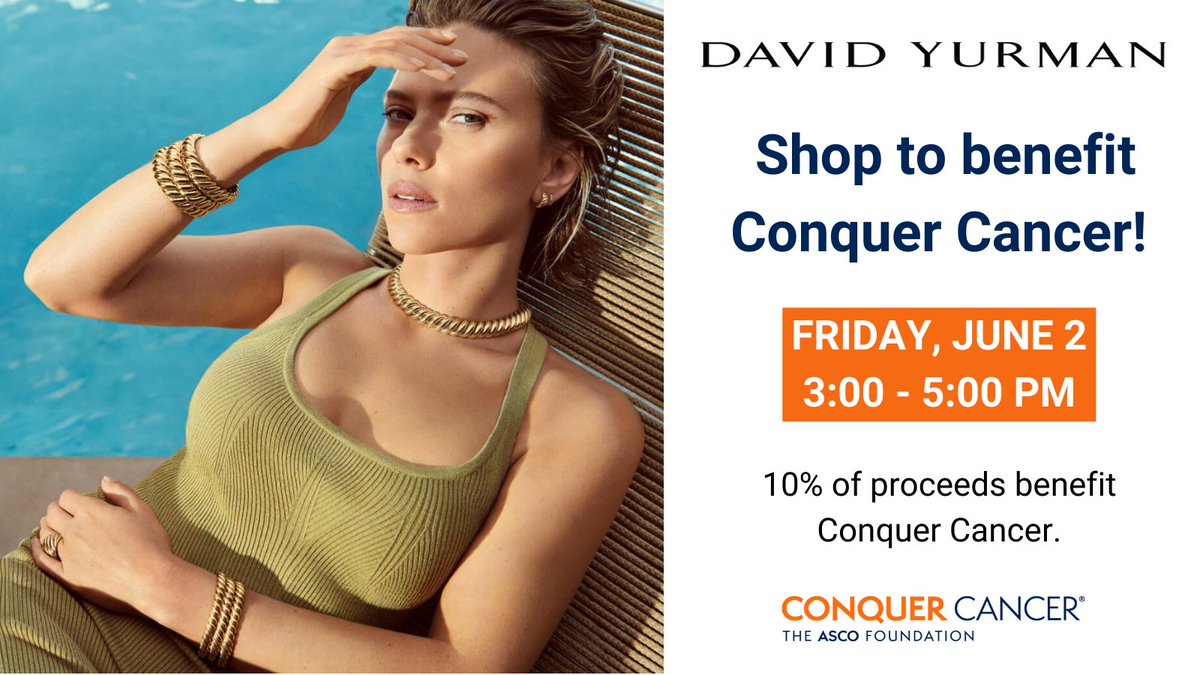 TODAY: Don’t miss the #ASCO23 exclusive shopping experience with @DavidYurman! Visit the boutique at 919 N. Michigan Ave. from 4-6 pm and 10% of all proceeds benefit #ConquerCancer.

Hosts: Dr. Kathryn Beal and @DrJulieVose
