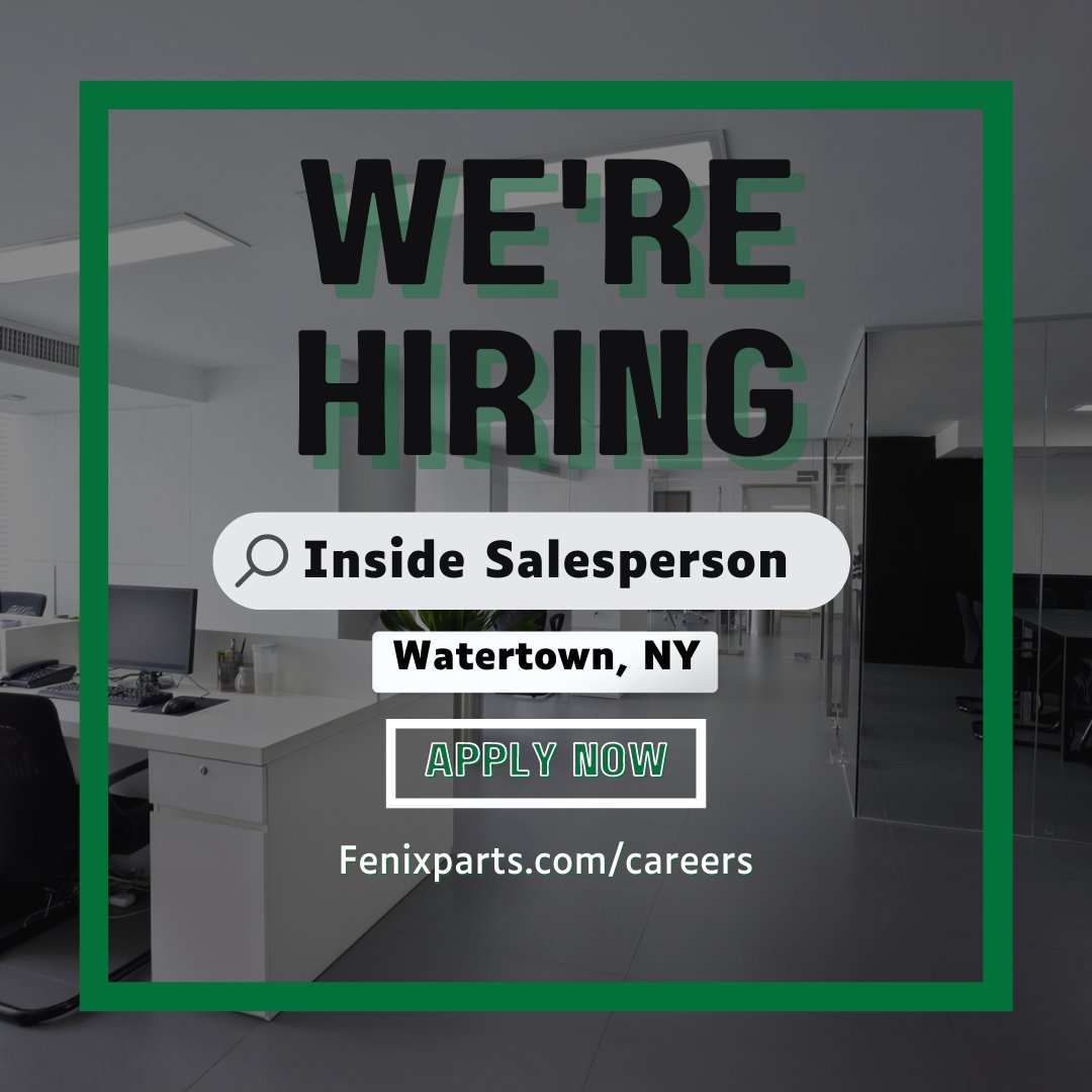 Fenix_Parts's tweet image. Fenix parts Watertown, NY location is hiring!!!
---Inside Salesperson---
Full time, Paid Training, 100% commission after training

#jobsearch #sales #commission #recycledparts #oemparts #autoparts