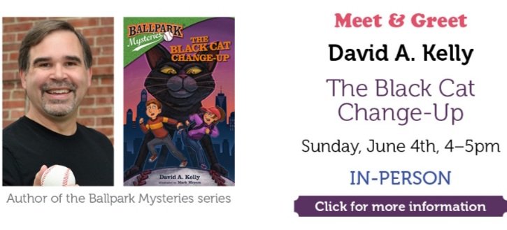Hey baseball fans, come meet David A. Kelly @ Wellesley Books tomorrow, Sun., 6/4, @ 4p! He'll be signing copies of his latest book THE BLACK CAT CHANGE-UP! ⚾️