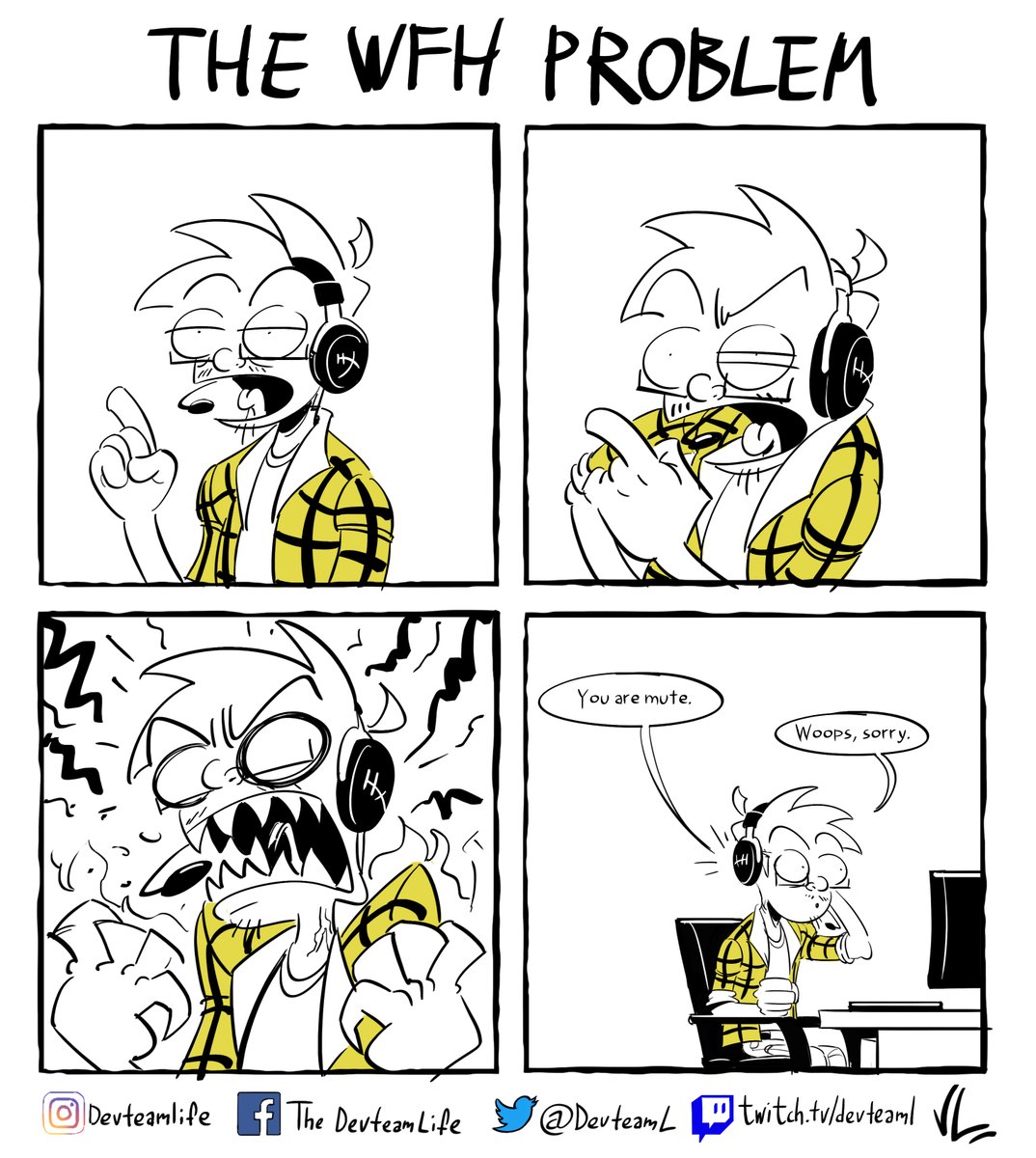 DevteamL's tweet photo. The #1 problem of Work From Home.
#gamedevelopment #videogamestudios #comics #strip #developers #devteam #gamedevjobs #gamedev #WorkFromHome https://t.co/5JLOT1I8td