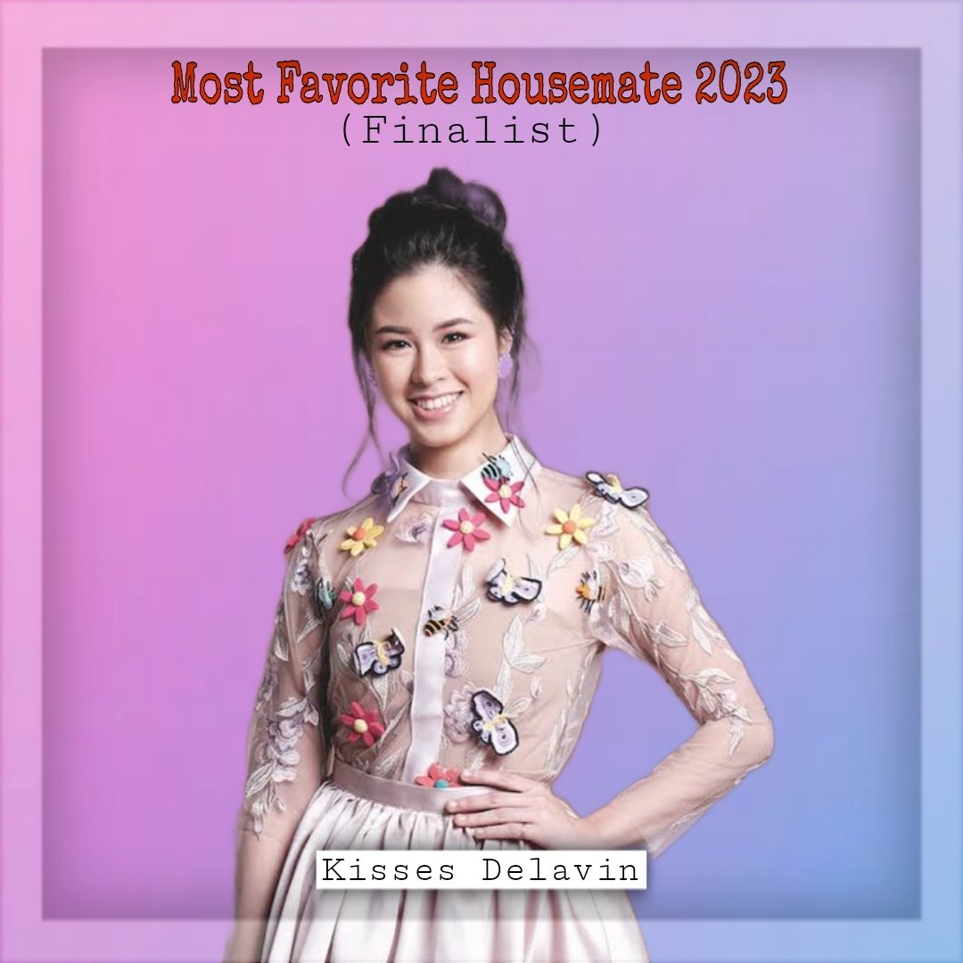 Vote for #KissesDelavin for the ‘Most Favorite Housemate 2023’!!

RT = 3pts
LIKE = 5pts

#PBBPoll