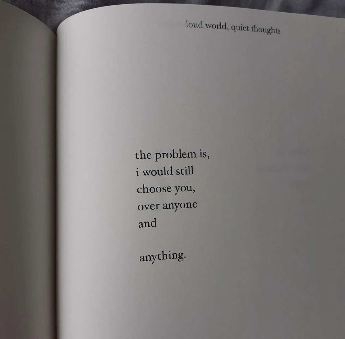 PoemHeaven's tweet photo. you over anyone. https://t.co/QnXzxAcHtt