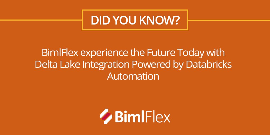 Did you know #BimlFlex allows you to glimpse the future today with #DeltaLake integration empowered by #Databricks Automation? #biml