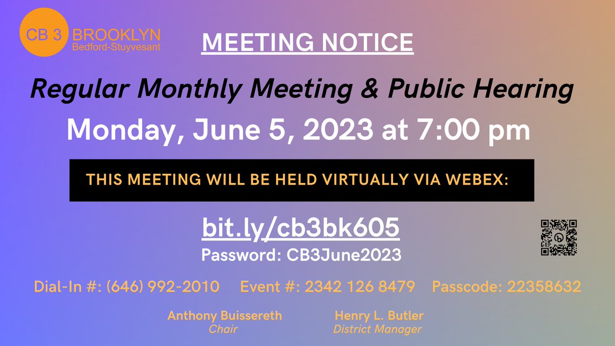CB3 Bed-Stuy (@cb3brooklyn) on Twitter photo June 2023 General Meeting & Public Hearing #1 Monday, May 1 @ 7pm  
Join us via Webex:
bit.ly/cb3bk605
PW: CB3June2023 
Dial-in #: 646-992-2010
Meeting #: 2342 126 8479
Passcode: 22358632
Agenda: drive.google.com/file/d/1SrwBna…
Announcements? forms.gle/1rfwXjFLE5w8Eg… June 2023 General Meeting & Public Hearing #1 Monday, May 1 @ 7pm  
Join us via Webex:
bit.ly/cb3bk605
PW: CB3June2023 
Dial-in #: 646-992-2010
Meeting #: 2342 126 8479
Passcode: 22358632
Agenda: drive.google.com/file/d/1SrwBna…
Announcements? forms.gle/1rfwXjFLE5w8Eg…