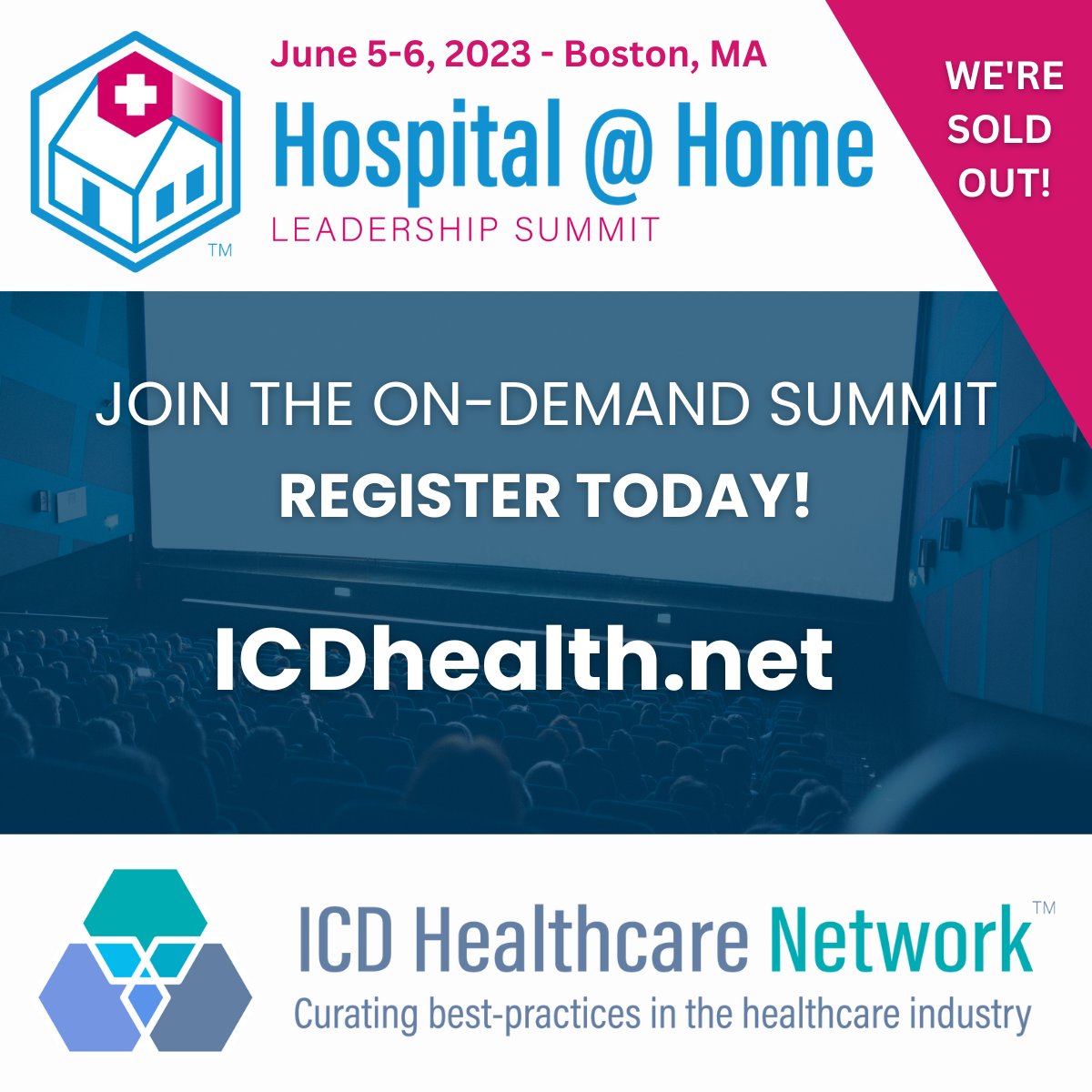 HospitalsHome's tweet photo. Our H@H Leadership Summit in Boston starting Monday is sold out. 

BUT, you can view the conference session &amp; extended H@H content via on-demand access on the ICD Healthcare Network.  

Register Now:  https://t.co/8cKpjXnV0U

ICD Network #Hospitalathome #ICDHospitalatHome https://t.co/7uq1z6yb3C