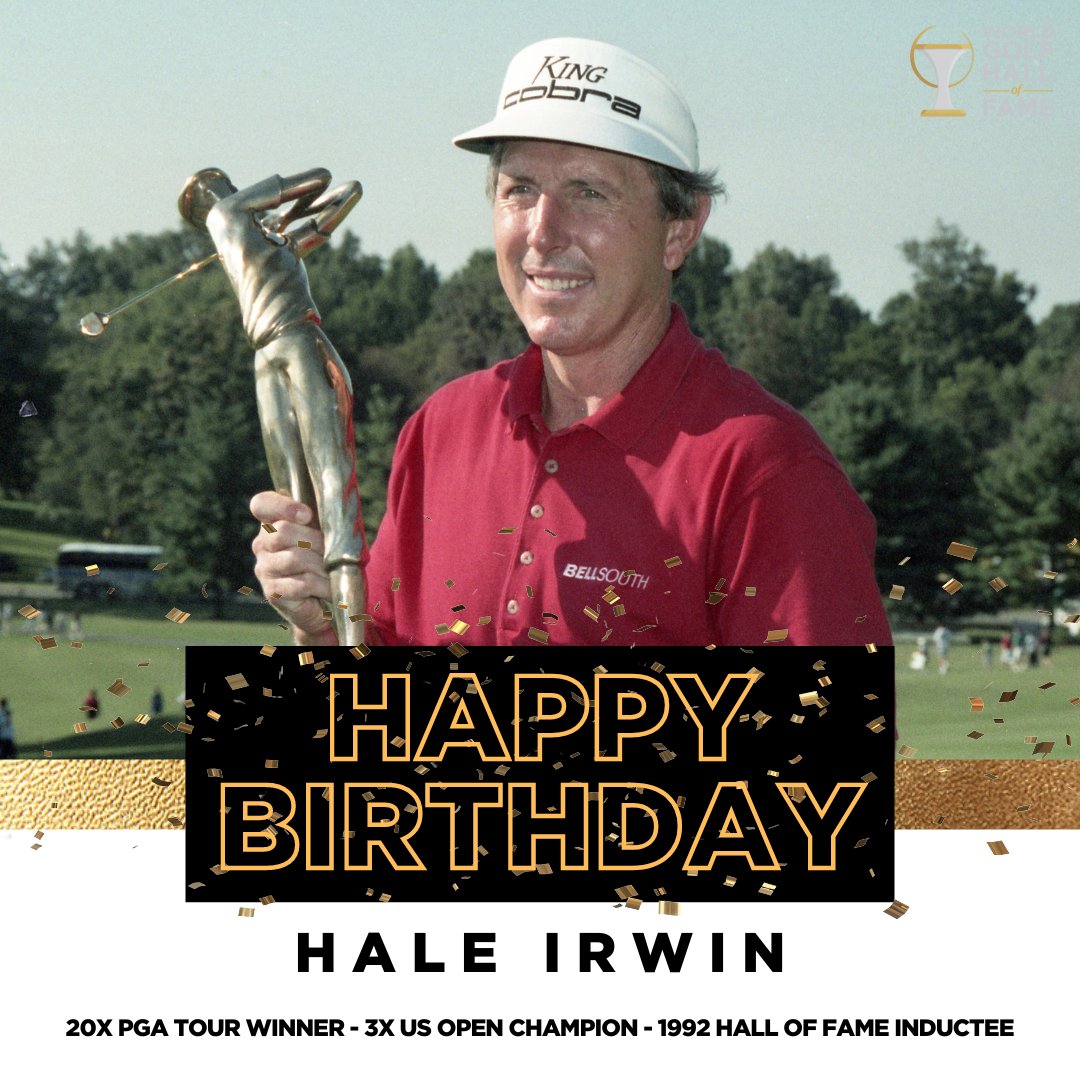 Wishing a happy birthday to 20-time winner, three-time champion, and 1992 inductee, Hale Irwin. 