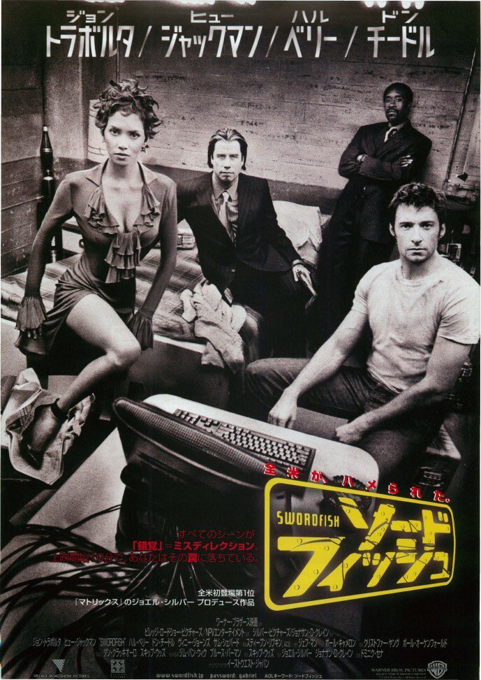 rikako_miura's tweet image. "#ソードフィッシュ (#Swordfish) "
ドミニク・セナ  監督
ヒュー・ジャックマン  主演

ハルベリーをみるとチョコレートという映画を思い出す
壮大なスケールの逃走劇がすごかった
極度なタイムリミットの中で障害を乗り越えようとするヒュージャックマンが良かった

#三浦理香子の映画備忘録　No.407