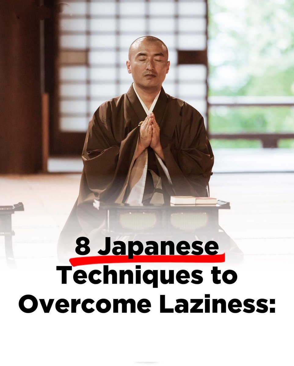 8 Japanese Techniques To Overcome Laziness: