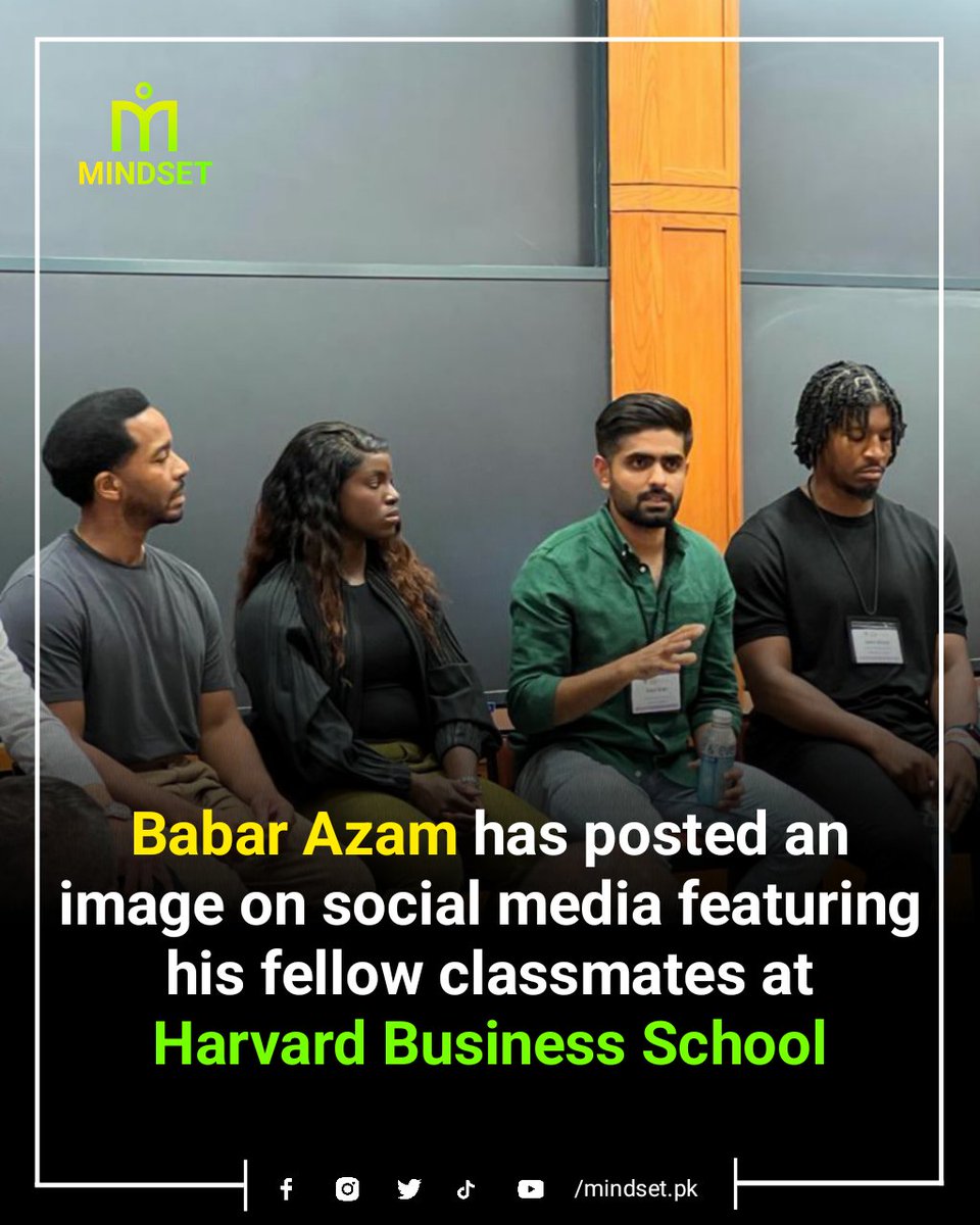 mindsetdotpk's tweet photo. Babar Azam has posted an image on social media featuring his fellow classmates at Harvard Business School.
#PakistanMindset #babarazam #COAS #WinterlandLahore #TrainAccident https://t.co/goFEYR2GEP