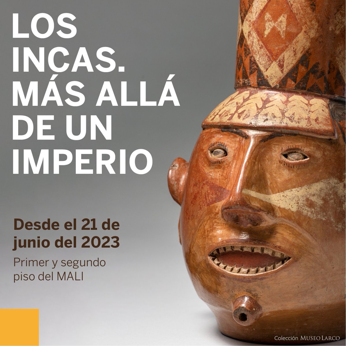 MuseodeArteLima's tweet photo. [#IncasMALI] ¡Nueva gran exposición en el MALI! 🏛️✨ A partir del 21 de junio podrás explorar la historia de "Los incas. Más allá de un imperio".

#Incas #ImperioIncaico #IncasPeru #MuseosLima #MuseosPeru https://t.co/5U8TN2ONi7