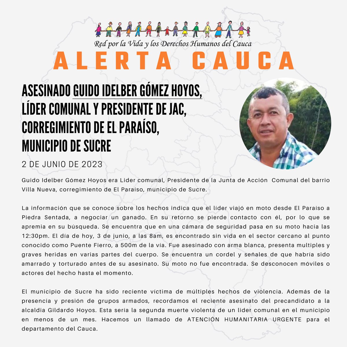 RedVidaDHCauca's tweet photo. #AlertaCauca
🗣️Guido Idelber Gómez Hoyos
📍 Municipio de Sucre, #Cauca

Líder comunal y presidente de la Junta de Acción Comunal del Barrio Villa Nueva, Cgto de El Paraiso. Asesinado con arma blanca.
Insistimos en el llamado a acciones por la Paz en el Cauca. #DDHH #Colombia https://t.co/wDJH0chmdQ