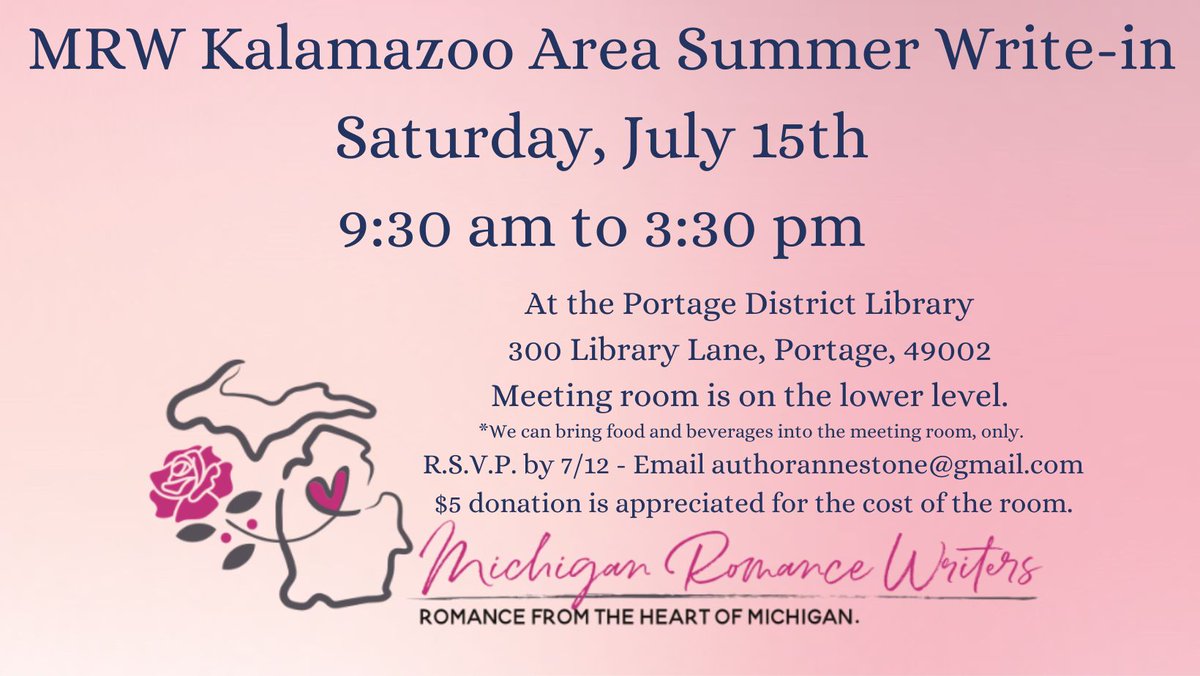 Two writing opportunities have been planned for Saturday, July 15th. There will be a write-in in the Kalamazoo/Portage area and one in the Grand Rapids area.