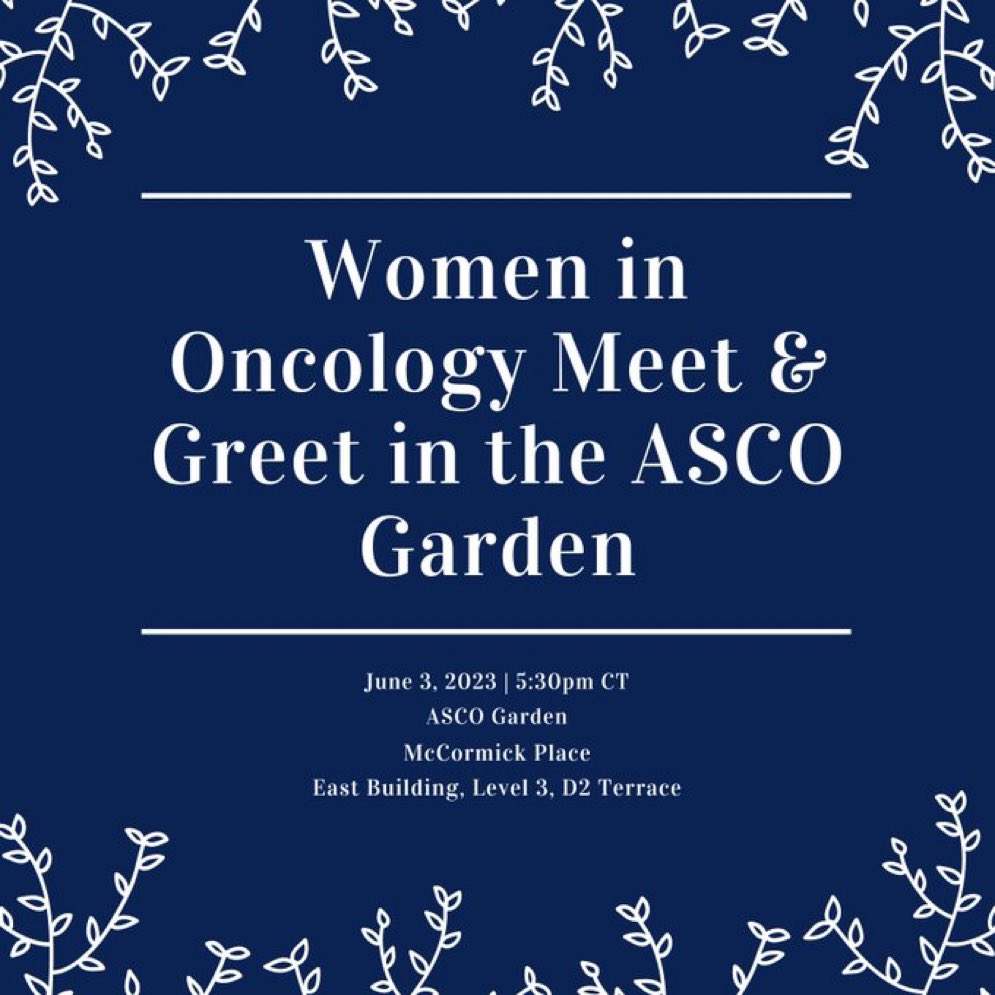 #ASCO23 attendees — Join us for a Meet & Greet! Open to all. June 3, 2023 | 5:30pm CT ASCO Garden | McCormick East Level 3, D2 Terrace Hosted by our members of Women in Oncology working group!