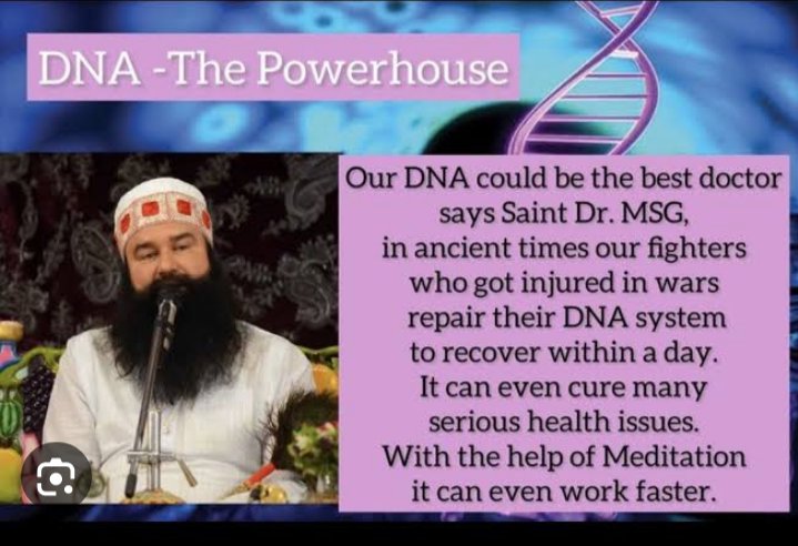 #DNA_ThePowerhouse
#DNA_PowerOfSoul
#BoostYourDNA
#StrengthenDNA
#EnhanceDNA
#DNA
#WondersOfMeditation
#PowerOfMeditation
#SaintDrMSG
#BabaRamRahim
#DeraSachaSauda
#SaintDrGurmeetRamRahimSinghJi
#GurmeetRamRahim
#RamRahim

Saint Dr Gurmeet Ram Rahim Singh Ji Insan